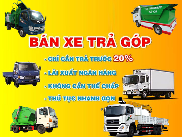 Bán xe tải, xe chuyên dụng trả góp